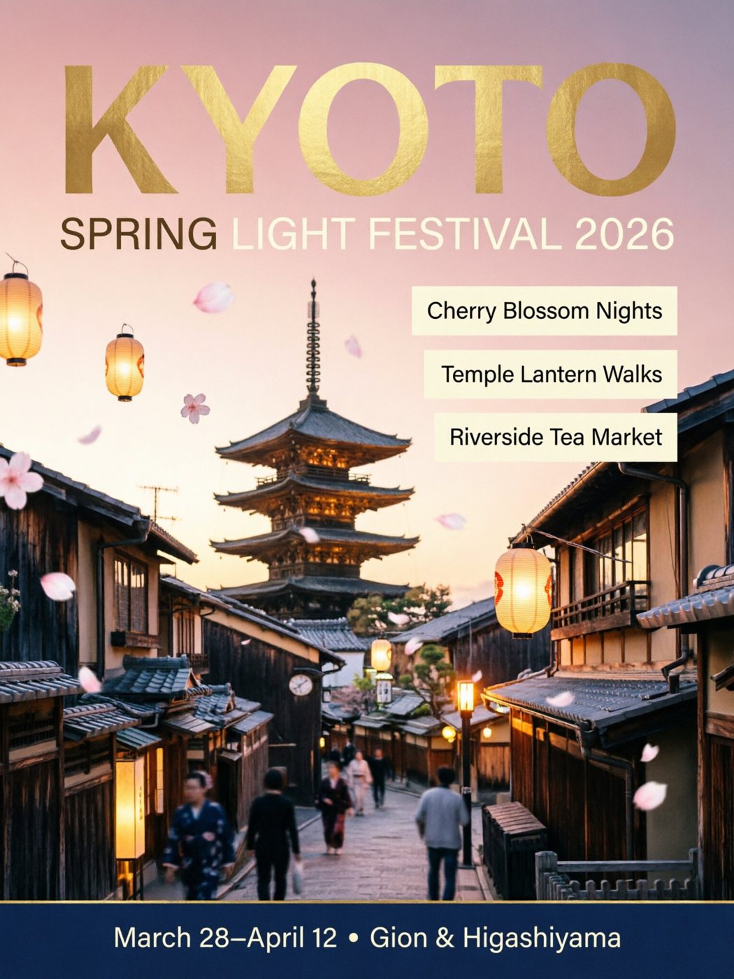 A travel poster: “KYOTO”, “SPRING LIGHT FESTIVAL 2026”, three callouts and a footer with dates.